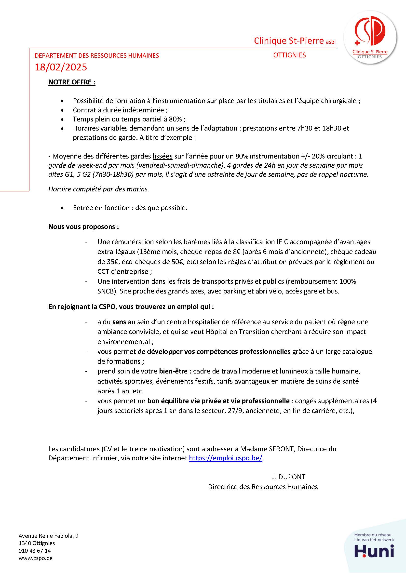 Le Quartier Opératoire de la Clinique Saint-Pierre d'Ottignies est à la recherche d’un·e infirmier·ère circulant·e et instrumentiste pour le secteur de la Chirurgie Viscérale